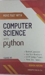 Buy COMPUTER SCIENCE WITH PYTHON FOR CLASS XII Written by Sumita Arora ...
